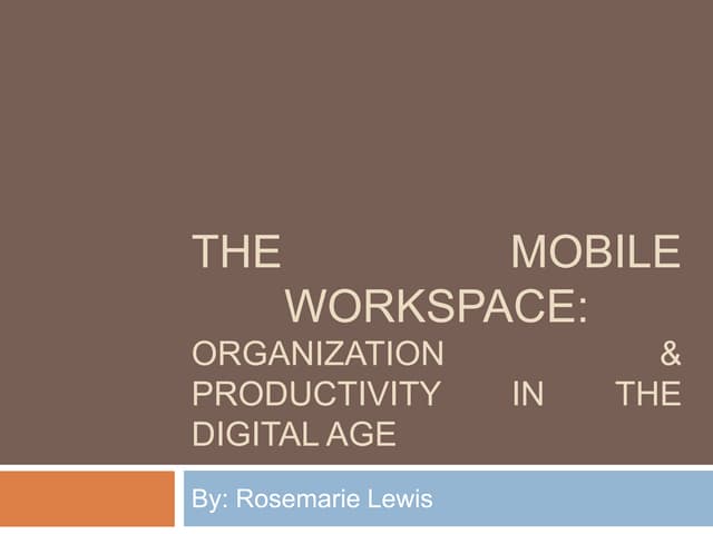 Mobile workspace