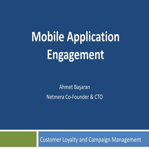 Mobile Application Engagement