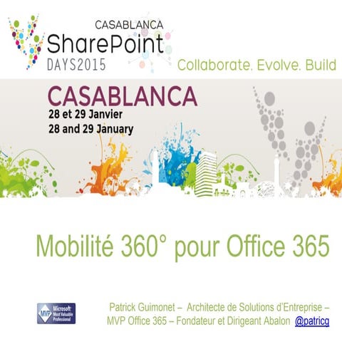 Mobilité 360° pour Office 365 - SharePoint Days Casablanca