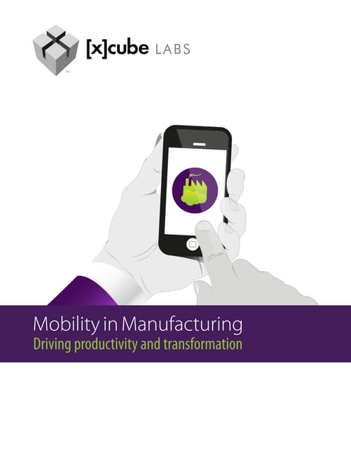 Mobility in Manufacturing: Driving productivity and transformation