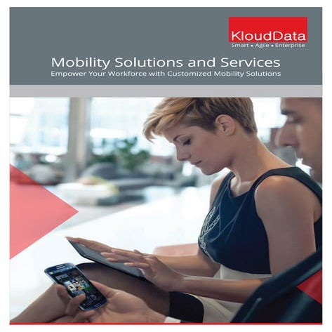 Empower Your Workforce with KloudData Customized Mobility Solutions