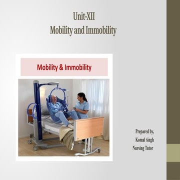 Mobility and Immobility in Nursing......