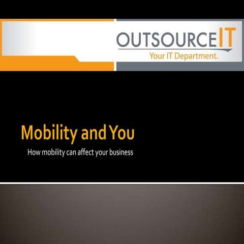 Mobility and you