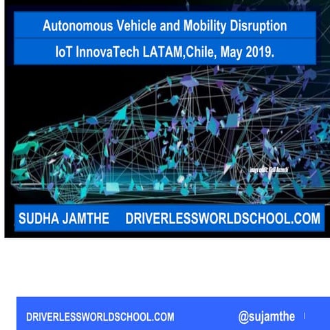 Mobility Disruptions from Understanding Autonomous Vehicles IoT Innovatech LA...
