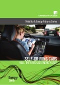 Mobility and Energy Futures Series - Self Driving Cars