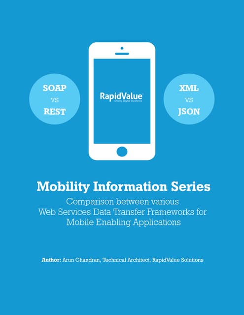 Mobility Information Series - Webservice Architecture Comparison by RapidValue