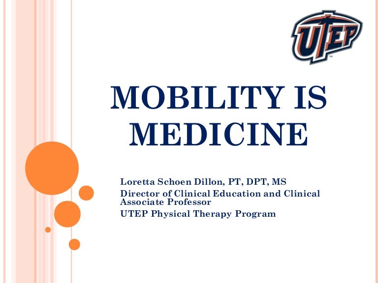Mobility is Medicine