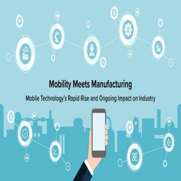Mobility Meets Manufacturing