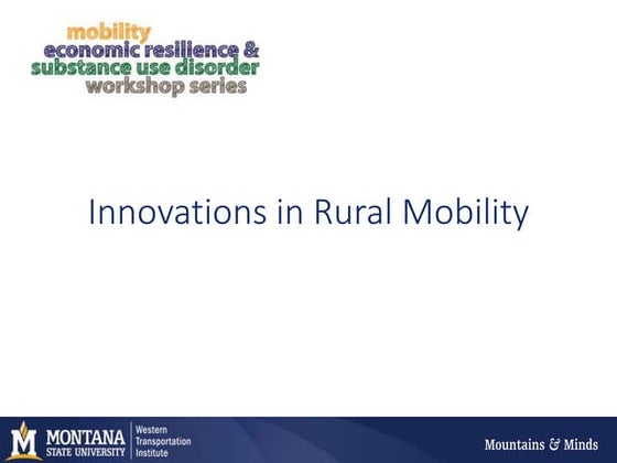 Rural and Small Urban Mobility Mobility Overview 