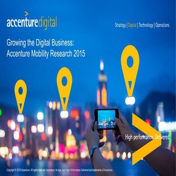 Growing the Digital Business: Accenture Mobility Research 2015