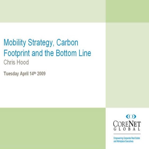 Mobility Strategy, Carbon Footprint and the Bottom Line