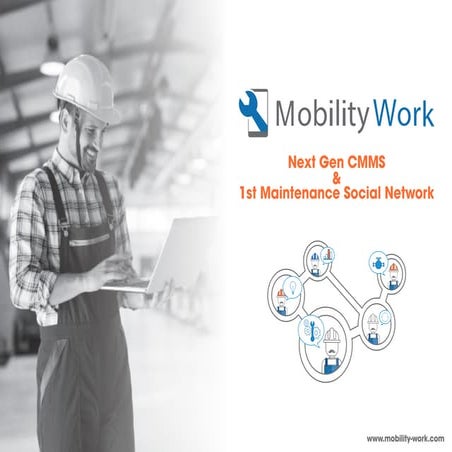 Mobility Work - CMMS SOFTWARE - MAINTENANCE SOCIAL NETWORK | PDF