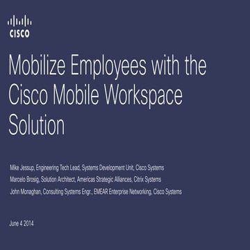 Mobilize employees with the cisco mobile workspace solution