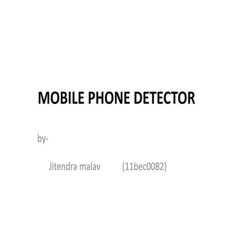 Mobille phone detector
