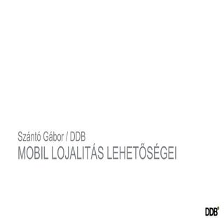 Mobil lojalitás lehetőségei 