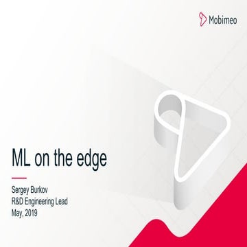 Machine Learning on mobile devices