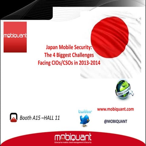 Mobiquant Japan ITpro Expo Tokyo/ Mobile and IOT Security Conference - REDA Z...