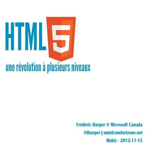 Mobiz - 2012-11-15 - HTML5, une révolution à plusieurs niveaux