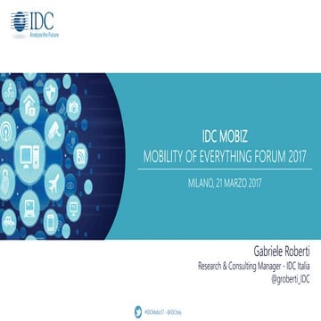IDC Mobiz - Mobility of Everything Forum 2017