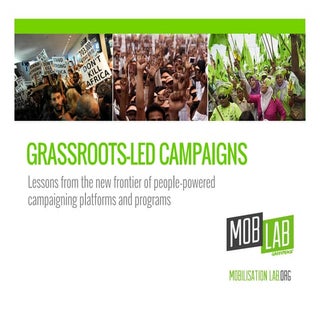 Mobilisation Lab: Grassroots Led Ca...