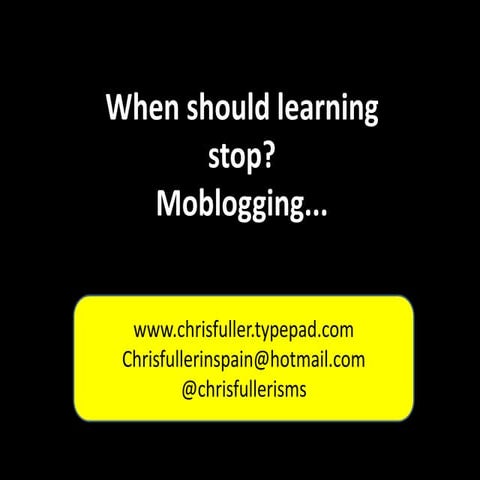 Moblogging - ILILC 2011