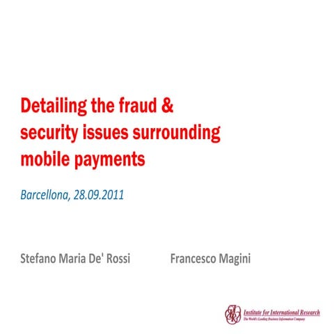 Mobile Payment fraud & risk assessment