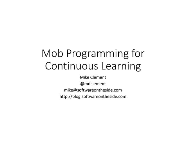 Mob Programming for Continuous Learning