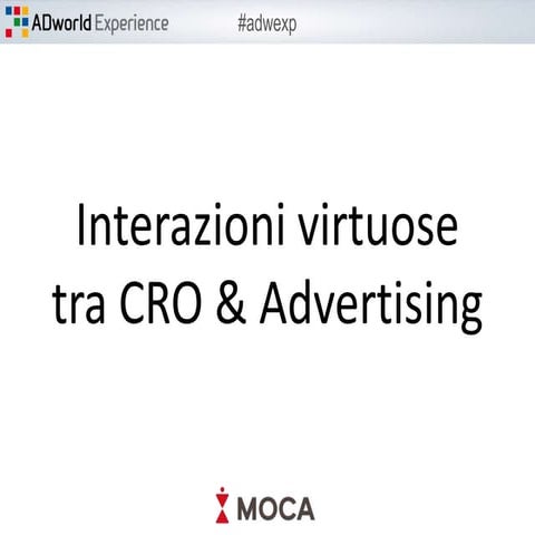 Interazioni virtuose tra CRO & Advertising