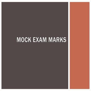Mock exam marks