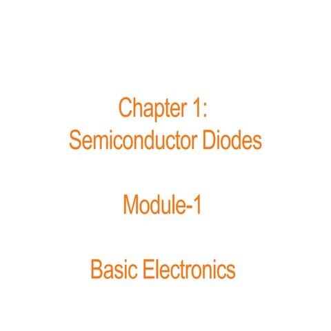 Mod-1-CH01-Semiconductor-Diodes.pptx