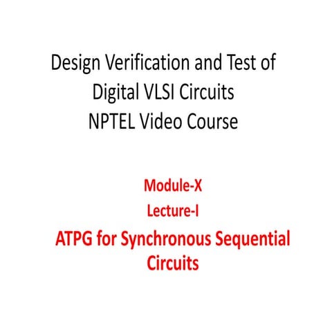 ATPG for the Synchronous Sequential Circuit | PDF