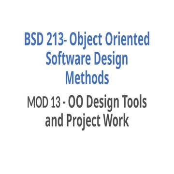 MOD 13 - OO Design Tools and Project Work.pptx