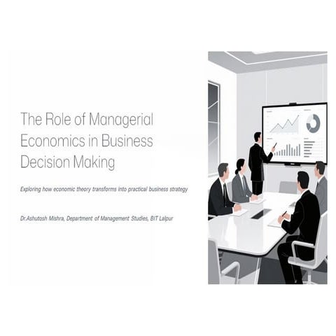 Managerial Economics and Decision Making | PPTX