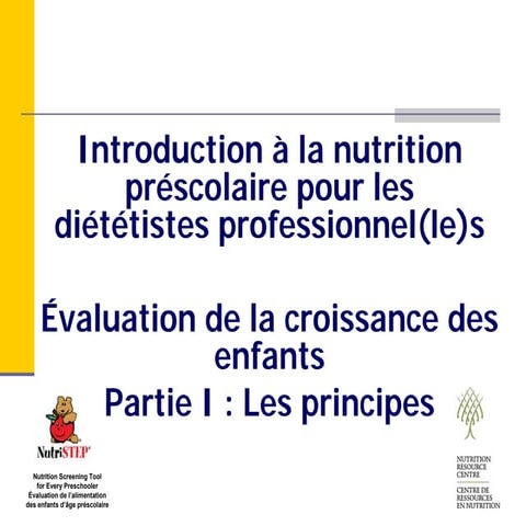 Module 1. Évaluation de la croissance des enfants Partie 1 : Les principes