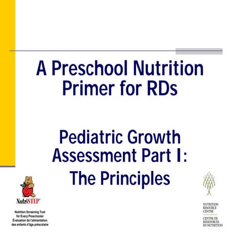 Module 1: Pediatric Growth Assessment Part 1: The Principles