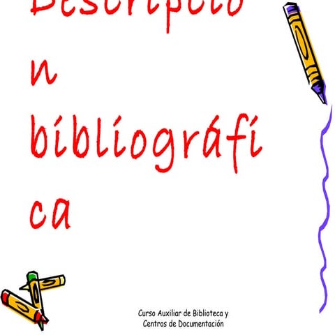 DESCRIPCION BIBLIOGRAFICA