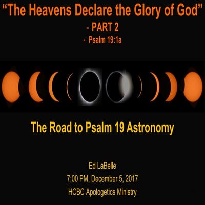 The Heavens Declare the Glory of God, Part 2