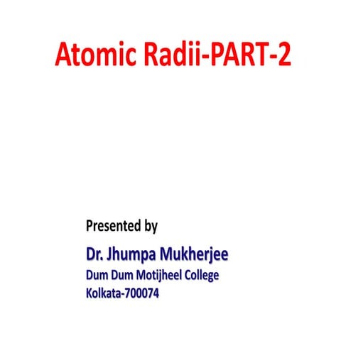 Mod 2 lec 5  spd atomic radii 
