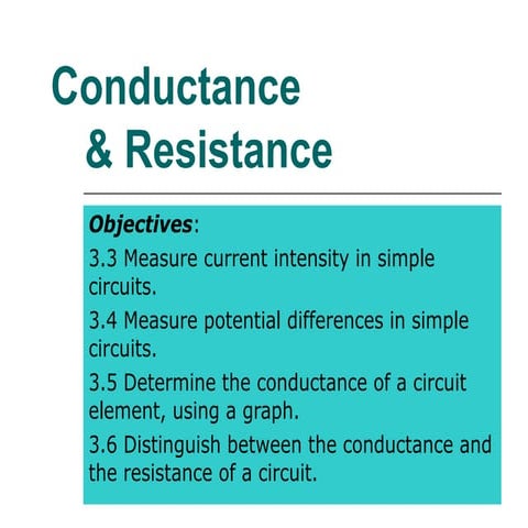 AST 406 Conductance & Resistance