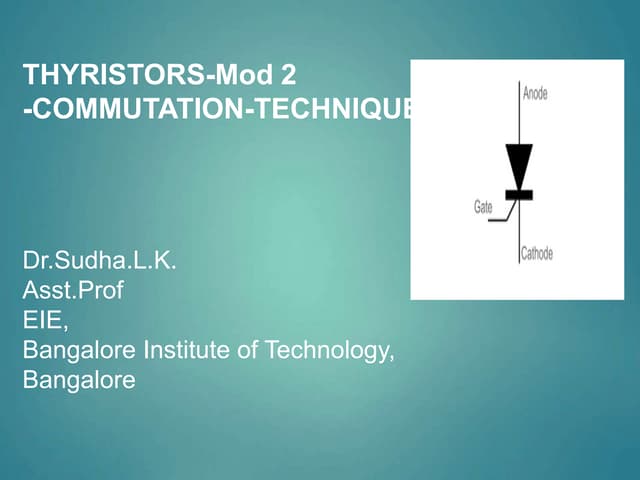 Mod 2 thyristors commutation techniques