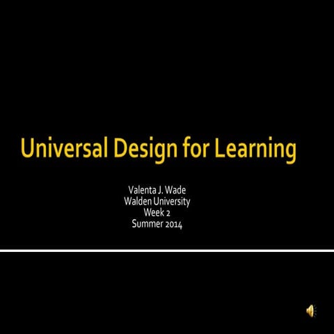 Mod3 assiign wade_udl_presentation7109
