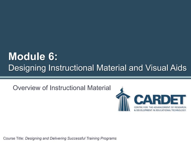 Module 6: Designing Instructional Material and Visual Arts