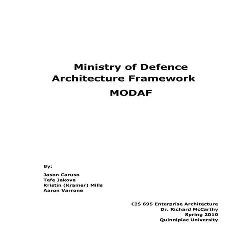 MODAF- Ministry of Defence Architecture Framework