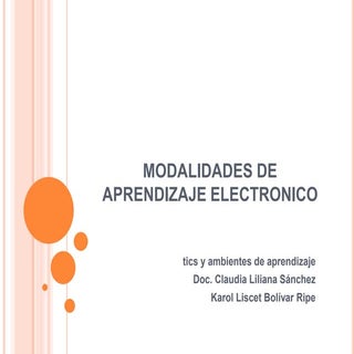Modalidades de aprendizaje electrón...