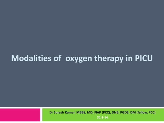 Modalities of  oxygen therapy in picu 31 3-14