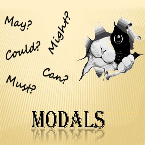 Modals