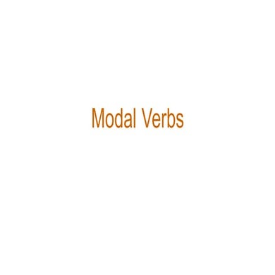 Modals Ppt It Is About Using English Modal Verbs Ppt