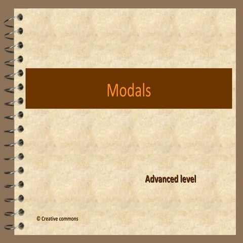 Modals advanced