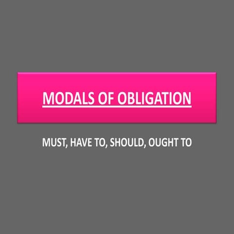 Modals of obligation