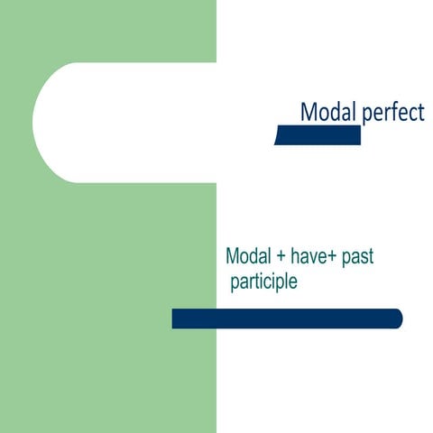 Perfect Modal Verbs | PPTX